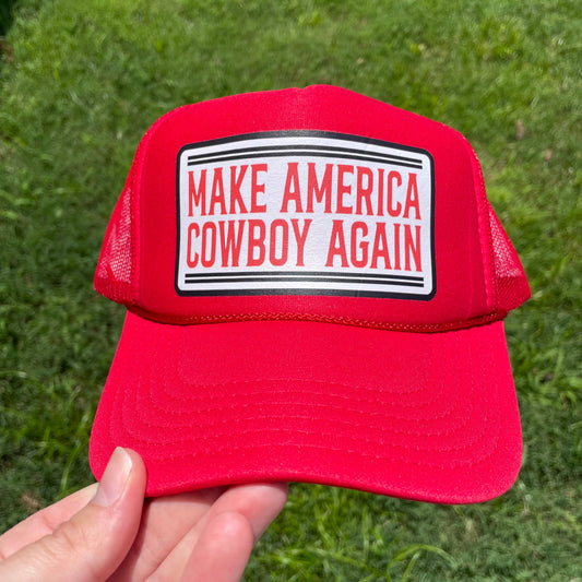 Make America Cowboy Again - Western Foam Trucker Hat